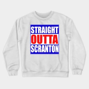 Congratulations President Biden Straight Outta Scranton Sticker Crewneck Sweatshirt